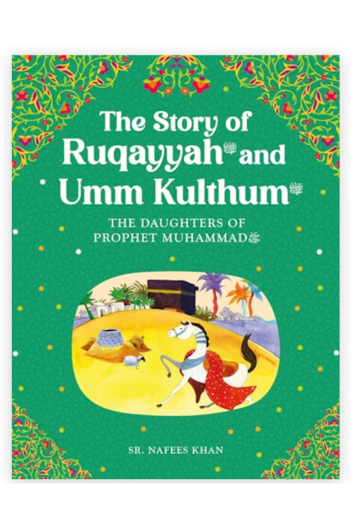 Ruqayyah and Umm Kulthum By Sr. Nafees Khan-Paperback