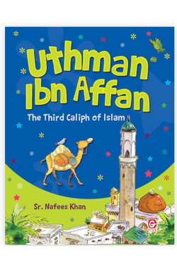 Uthman Ibn Affan By Sr. Nafees Khan-Paperback