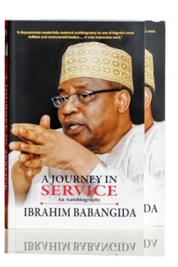 A Journey in Service by Ibrahim Badamasi Babangida-Hardback