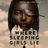 Where Sleeping Girls Lie by Àbíké-Íyímídé, Faridah -Hardcover