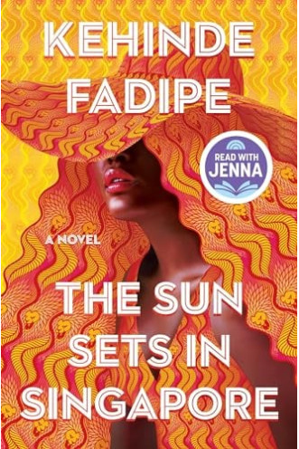 The Sun Sets in Singapore by Fadipe, Kehinde- Hardcover