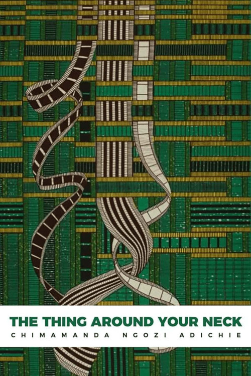 The Thing Around Your Neck by Chimamanda Ngozi Adichie-Paperback