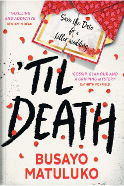 Til Death Novel By Busayo Matuluko- Paperback - 26 May 2025