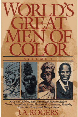 World's Great Men of Color (Vol.1) by Rogers, J.A. -Paperback