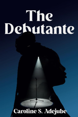 The Debutante by Caroline S. Adejube - Paperback