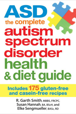 ASD the Complete Autism Spectrum Disorder Health and Diet Guide by Garth Smith, Susan Hannah and Elke Sengmueller - Paperback