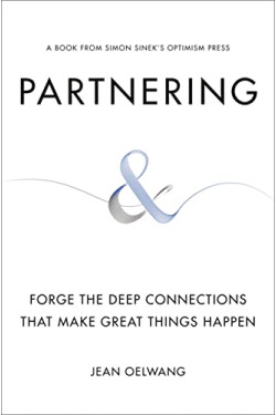 Partnering: Forge the Deep Connections That Make Great Things Happen by Oelwang, Jean -Hardcover