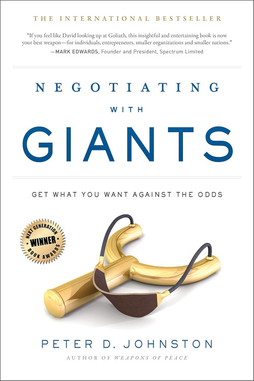 Negotiating with Giants: Get What You Want Against the Odds by Peter D. Johnston - Paperback