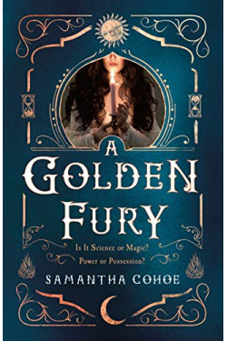 A Golden Fury by Cohoe, Samantha -Hardcover