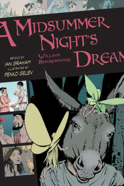 A Midsummer Night's Dream (Volume 9) (Graphic Classics) by William Shakespeare - Paperback