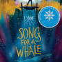 Song for a Whale By Lynne Kelly