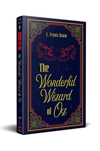 The Wonderful Wizard of Oz L. Frank Baum Classic Novel