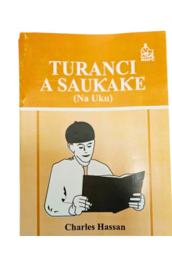 Turanci A Saukake (Na Uku)