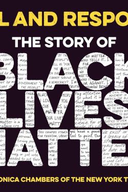 Call and Response: The Story of Black Lives Matter by Veronica Chambers - Hardback