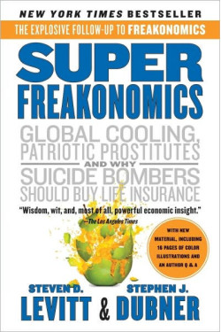 SuperFreakonomics by Steven D. Levitt - Paperback