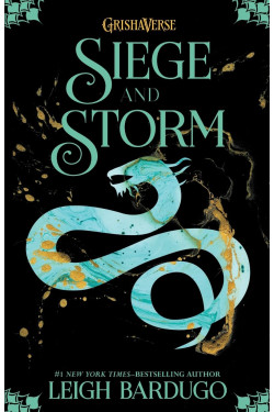 Siege and Storm (The Shadow and Bone Trilogy, 2) by Leigh Bardugo - Hardback