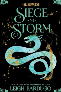 Siege and Storm (The Shadow and Bone Trilogy, 2) by Leigh Bardugo - Hardback
