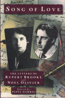 Song of Love: The Letters of Rupert Brooke and Noel Olivier HB