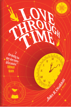 Love Through Time A Novel By Jules R. Otoibhili
