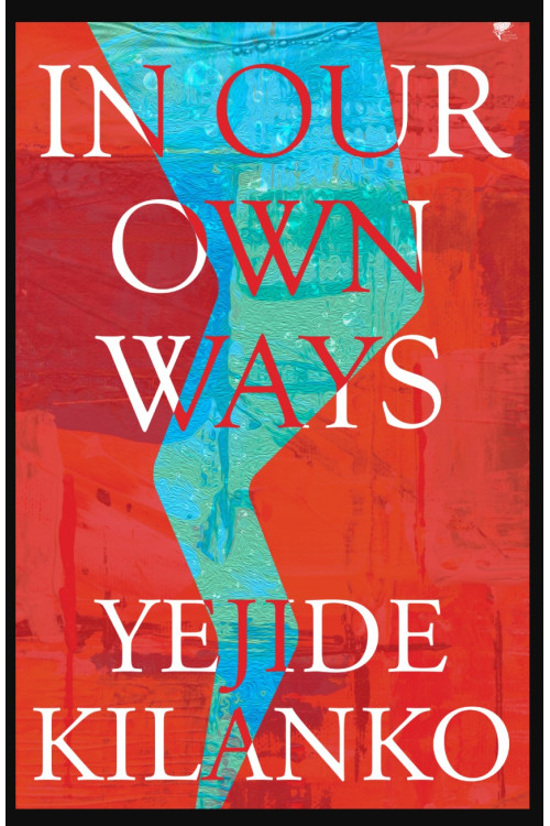 In Our Own Ways by Yejide Kilanko