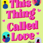This Thing Called Love Stories By Oreva Ode-Irri - Paperback