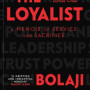 The Loyalist: A Memoir of Service and Sacrifice by Bolaji Abdullahi (Preorder till 30th January 2026) - Paperback 