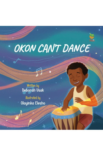 Okon Can’t Dance by Deborah Usak - Paperback