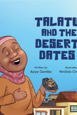Talatu and the Desert Dates by Asiya Gambo - Paperback