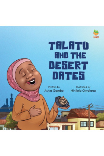 Talatu and the Desert Dates by Asiya Gambo - Paperback