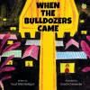 When the Bulldozers Came by Yakubu Alabi Balogun - Paperback