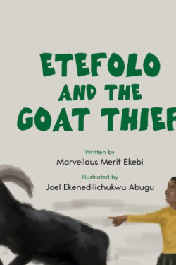 Etefolo and the Goat Thief by Marvellous Merit Ekebi - Paperback