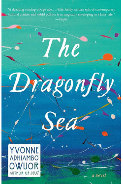 The Dragonfly Sea by Yvonne Adhiambo Owuor - Hardback