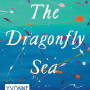 The Dragonfly Sea by Yvonne Adhiambo Owuor - Hardback