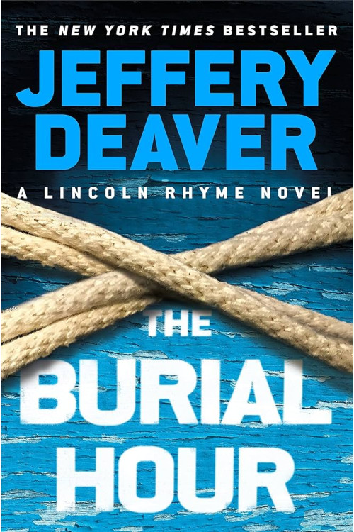 The Burial Hour (A Lincoln Rhyme Novel, 14) by Jeffery Deaver - Paperback