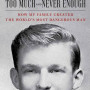 Too Much and Never Enough: How My Family Created the World's Most Dangerous Man by Mary L. Trump - Paperback