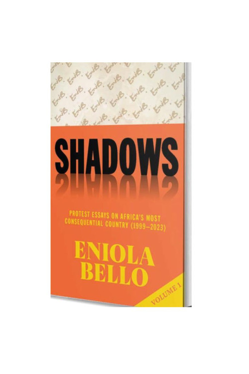 Shadows by Eniola Bello: Volumes 1 & 2