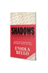 Shadows by Eniola Bello: Volumes 1 & 2