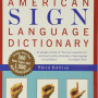 American Sign Language Dictionary (Third Edition) by Martin L.A. Sternberg - Paperback