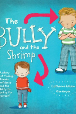 The Bully and the Shrimp