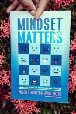 Mindset Matters by Ngozi Jason-Nwadinobi