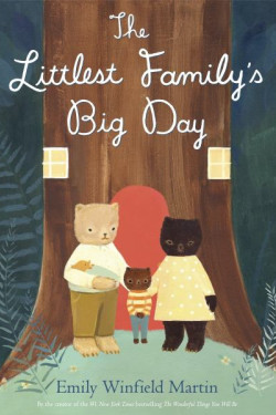 The Littlest Family's Big Day by Martin, Emily Winfield-Hardcover 
