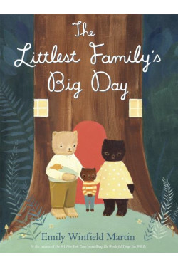 The Littlest Family's Big Day by Martin, Emily Winfield-Hardcover 