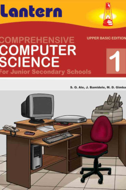 Comprehensive Computer Science for Junior Secondary Schools 1