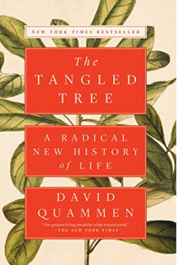 The Tangled Tree: A Radical New History of Life by Quammen, David -Paperback