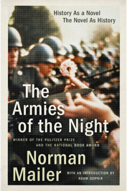 The Armies of the Night By NORMAN MAILER