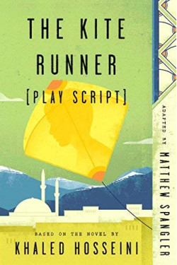 The Kite Runner (Play Script) by Spangler, Matthew -Paperback