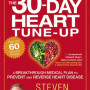 The 30-Day Heart Tune-Up: A Breakthrough Medical Plan to Prevent and Reverse Heart Disease by Masley, Steven Schocken, Bouglas D. (Foreword by)