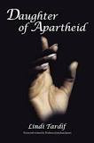 Daughter of Apartheid Book by Lindi Tardif