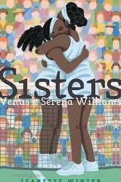Sisters: Venus & Serena Williams by Jeanette Winter - Hardcover 