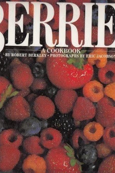 Berries: A Cookbook